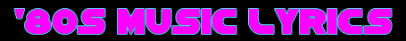 80s music lyrics logo